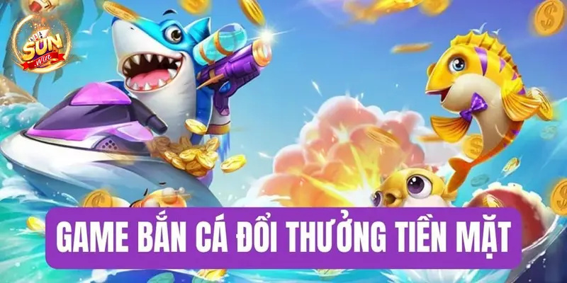 Hướng dẫn chi tiết cách chơi bắn cá đổi thưởng đơn giản